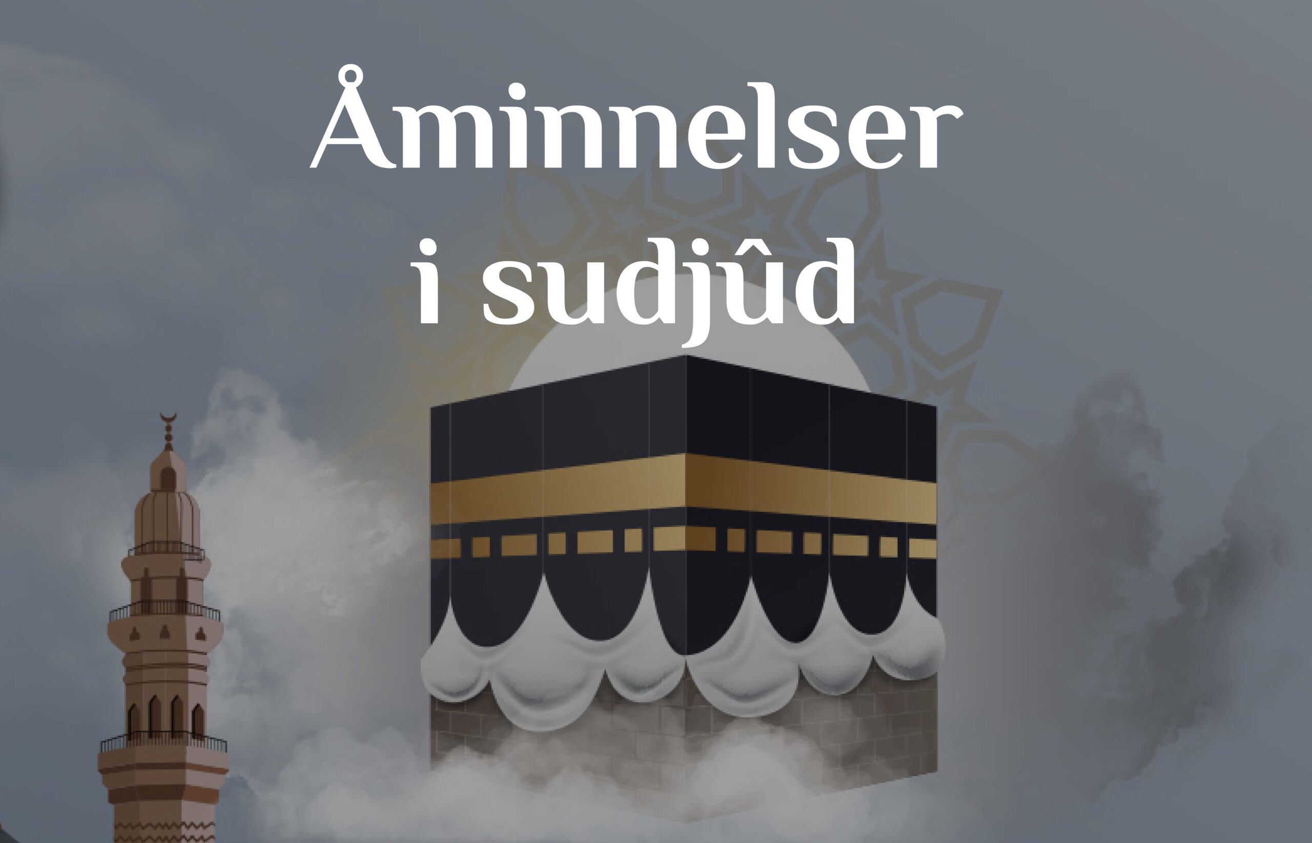 Åminnelser i nedfallandet (sudjûd) under bönen