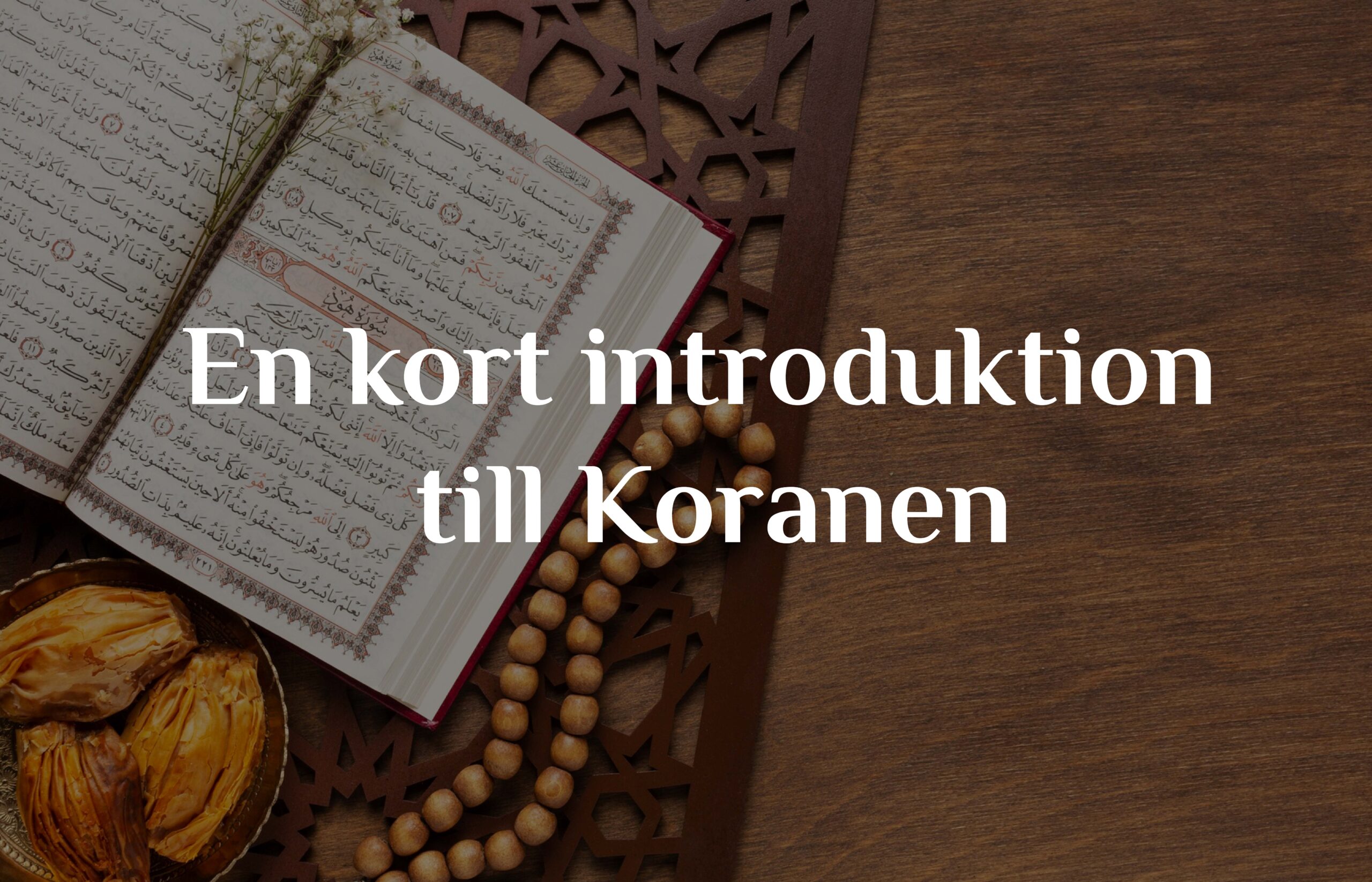 En kort introduktion av Koranen